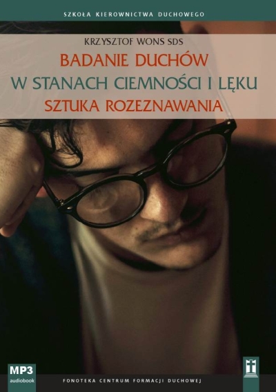 Rozeznawanie w ciemności i lęku
