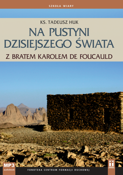 Na pustyni dzisiejszego świata