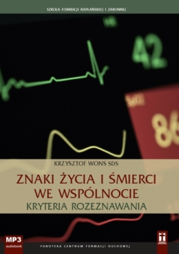 Znaki życia i śmierci we wspólnocie